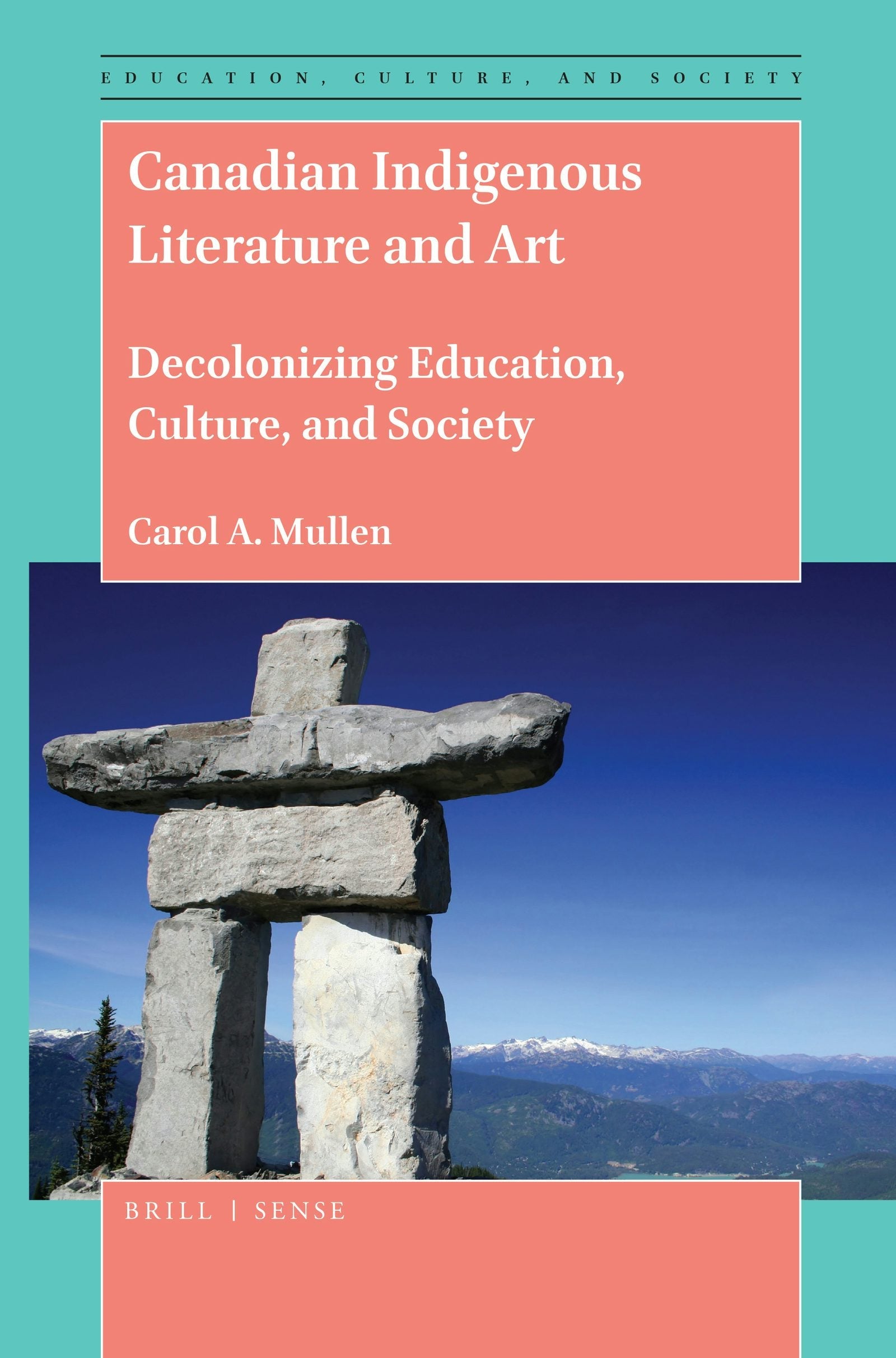 Book cover image for Canadian Indigenous Literature and Art ISBN: 9789004414273